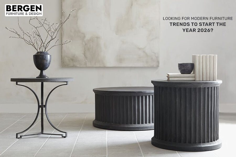 Looking for Modern Furniture Trends to Start the Year 2026?